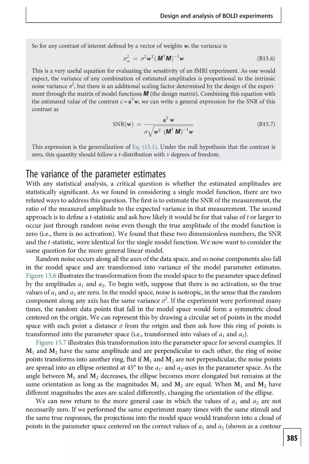 The variance of the parameter estimates