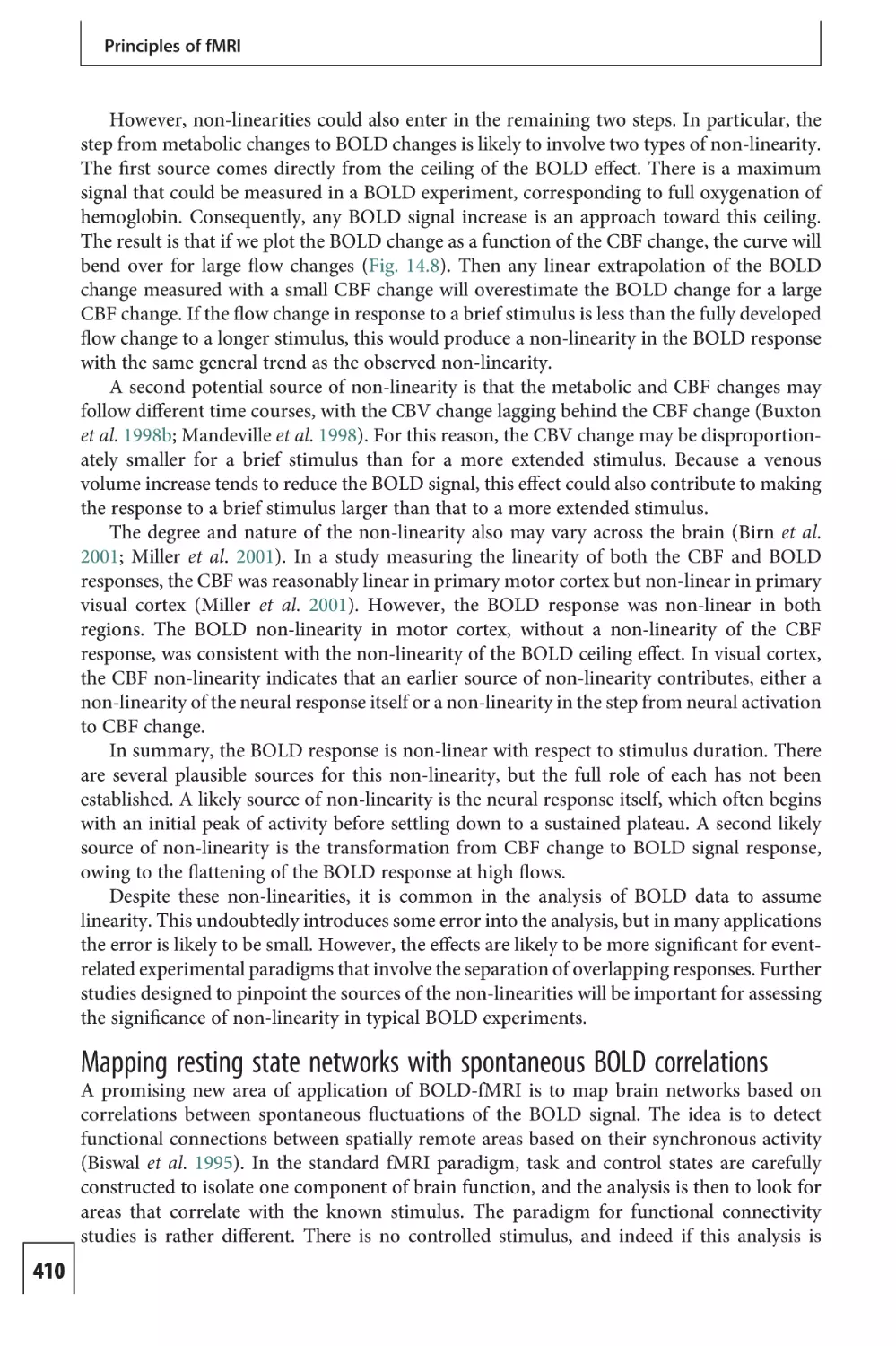 Mapping resting state networks with spontaneous BOLD correlations