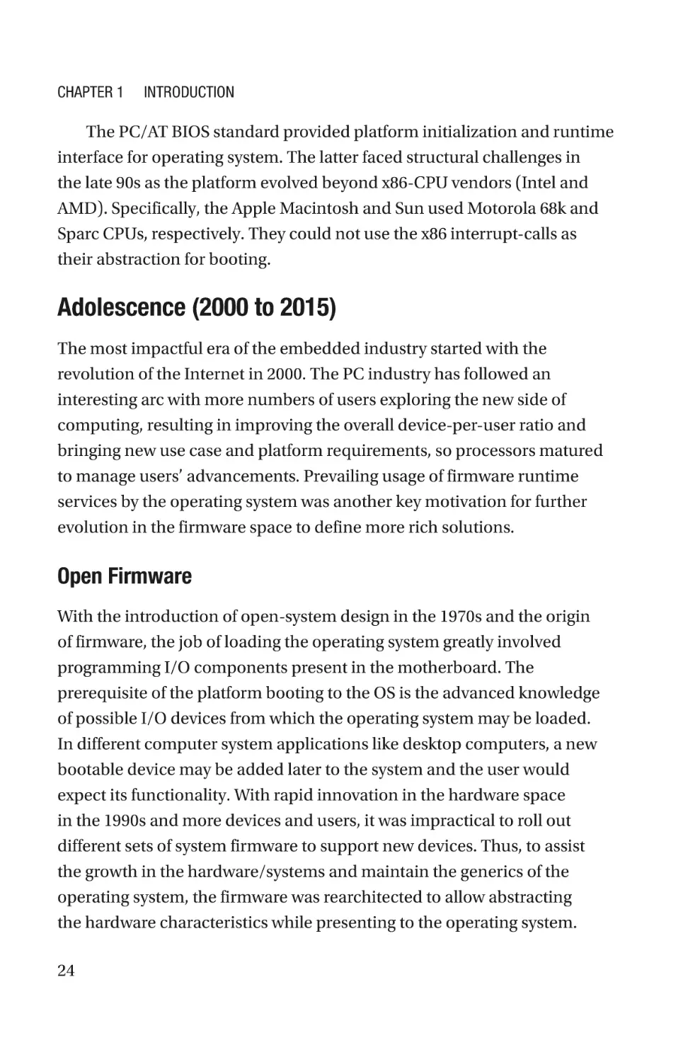 Adolescence (2000 to 2015)
Open Firmware