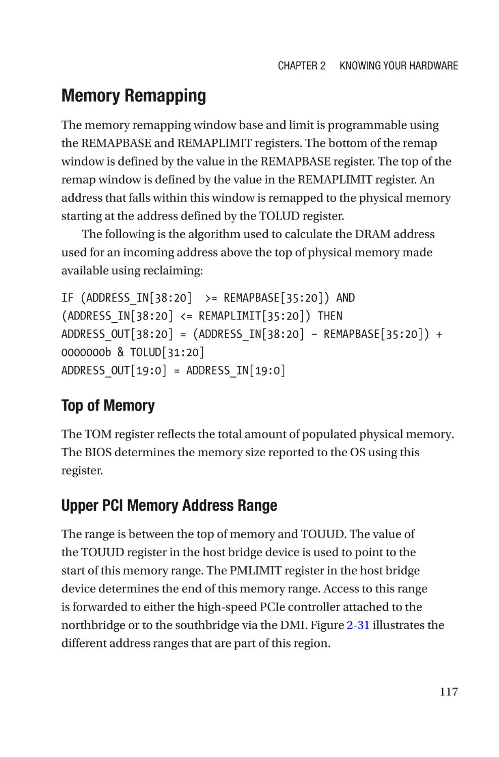 Memory Remapping
Top of Memory
Upper PCI Memory Address Range