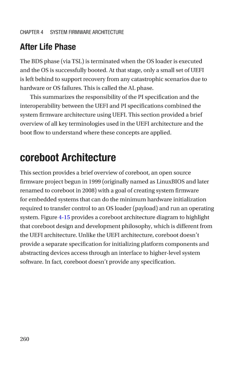 After Life Phase
coreboot Architecture