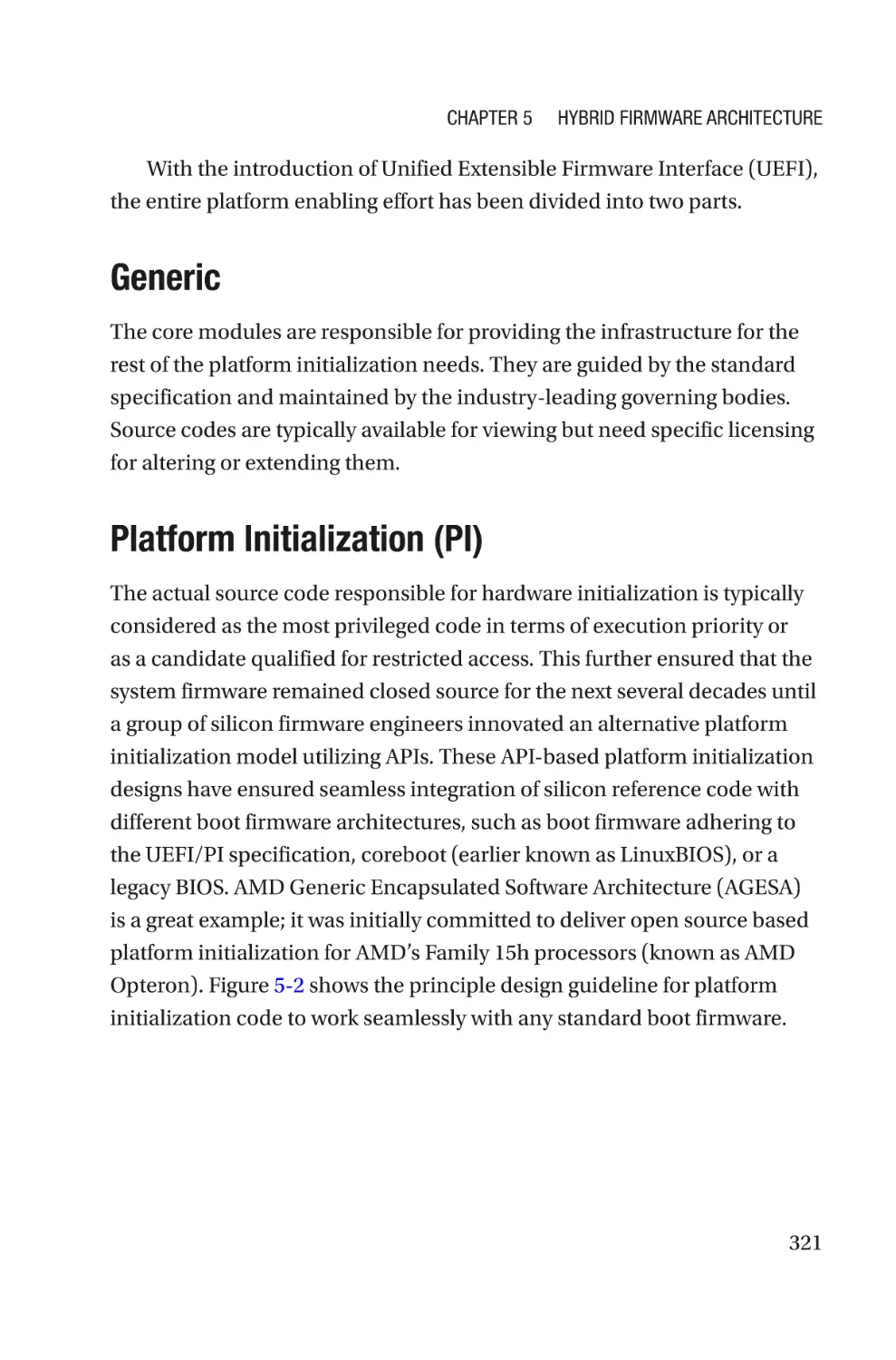 Generic
Platform Initialization (PI)