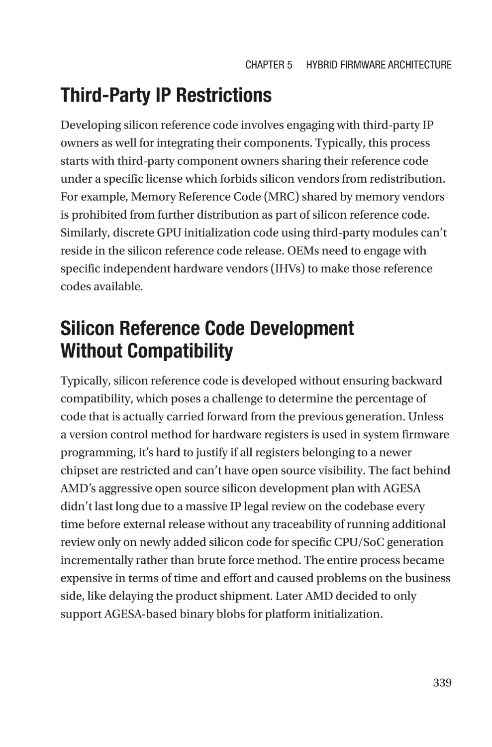 Third-Party IP Restrictions
Silicon Reference Code Development Without Compatibility