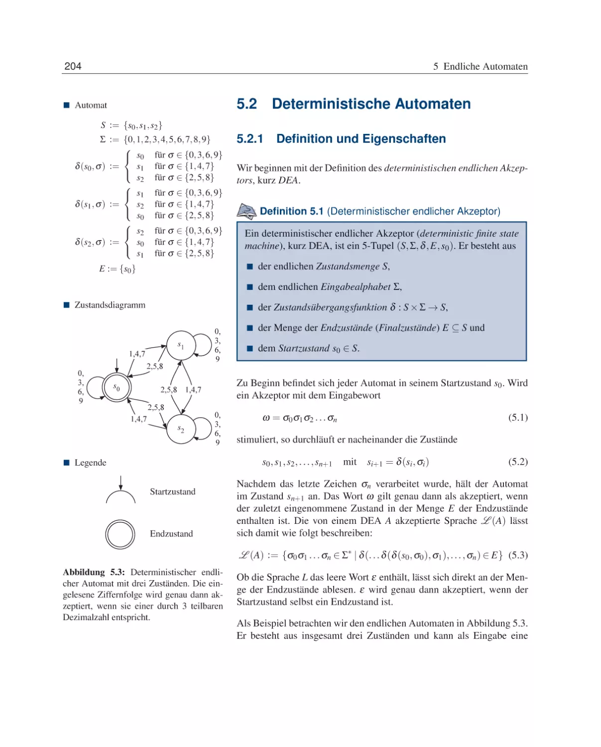 5.2 Deterministische Automaten
5.2.1 Definition und Eigenschaften