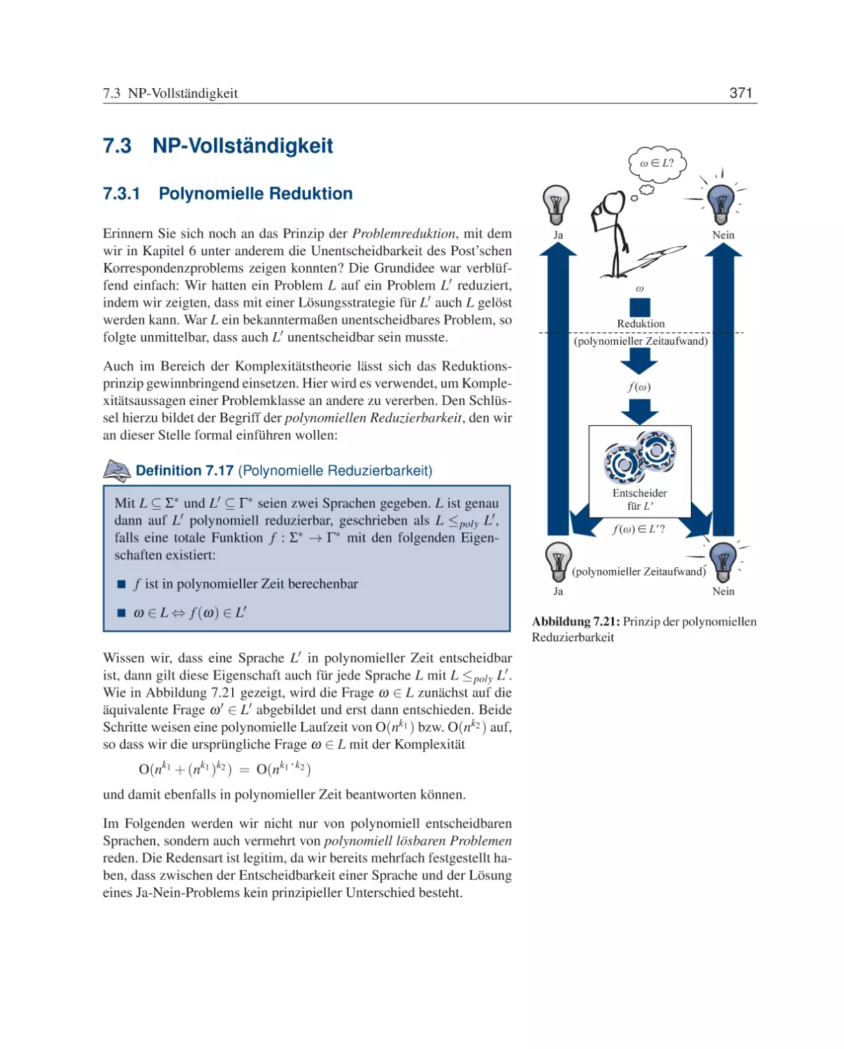 7.3 NP-Vollständigkeit
7.3.1 Polynomielle Reduktion