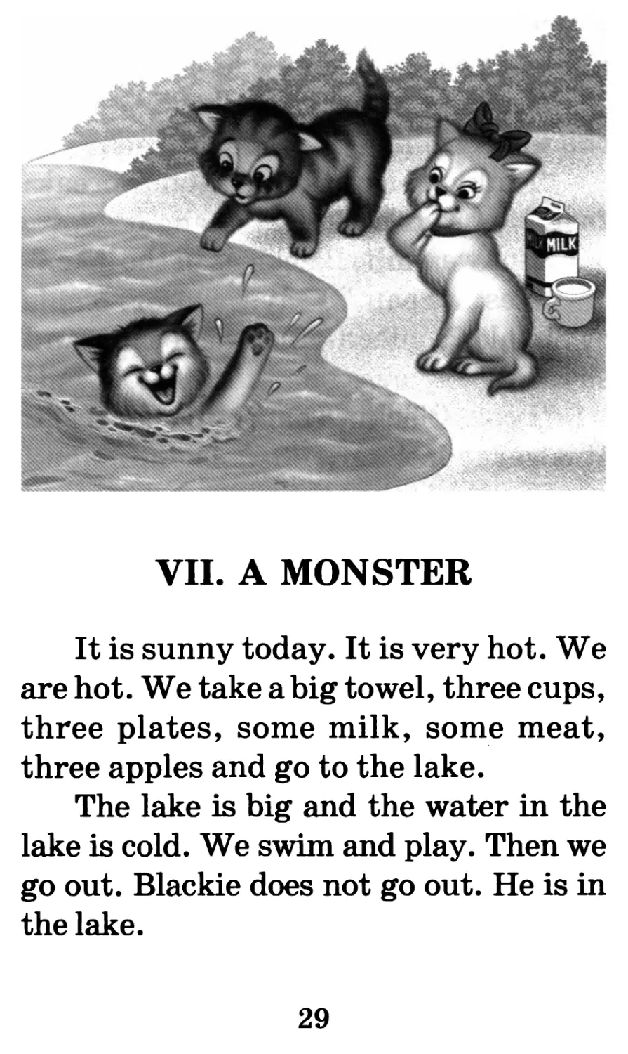 VII. A Monster