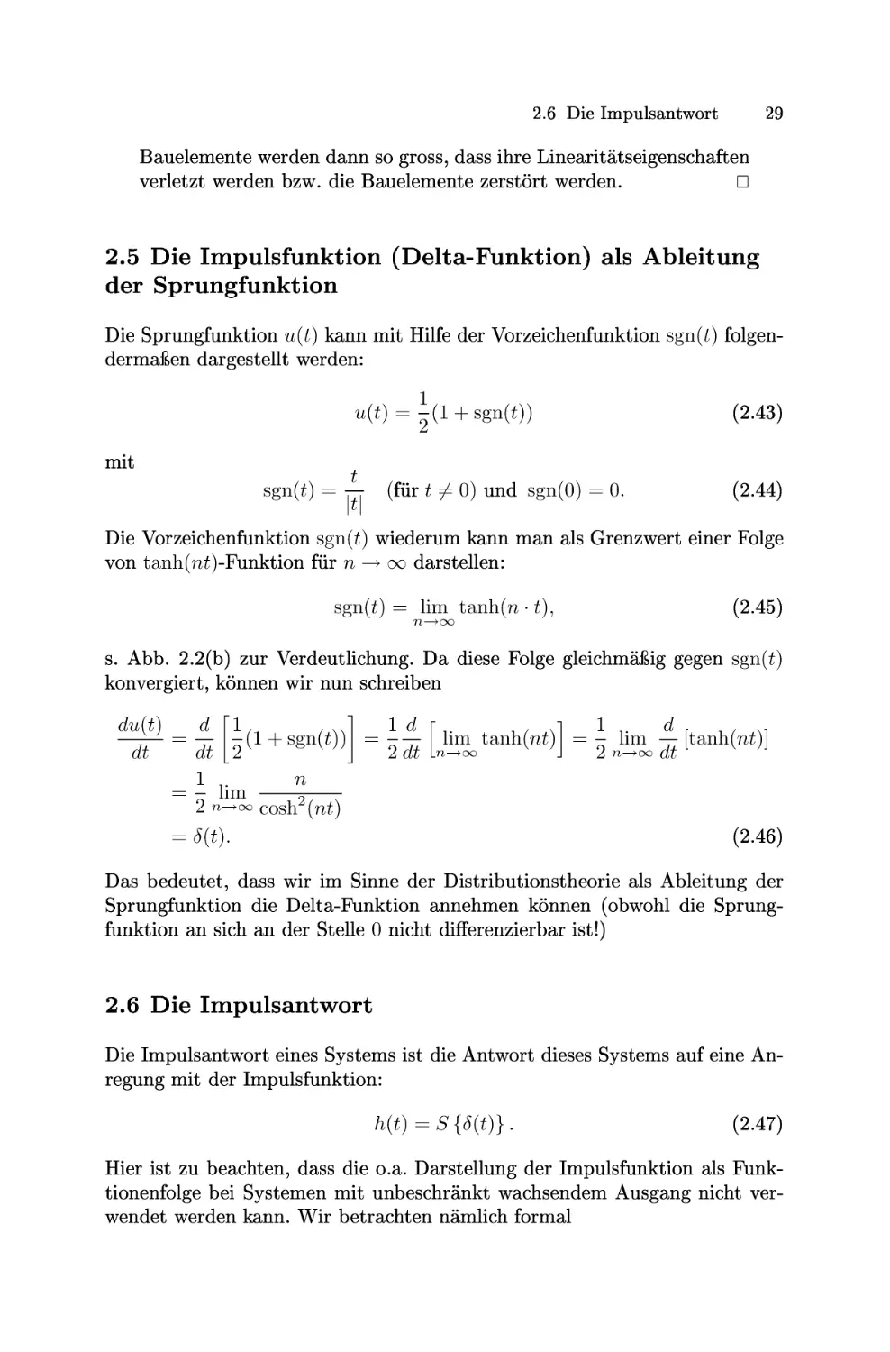 Die Impulsfunktion (Delta-Funktion) als Ableitung der Sprungfunktion
Die Impulsantwort