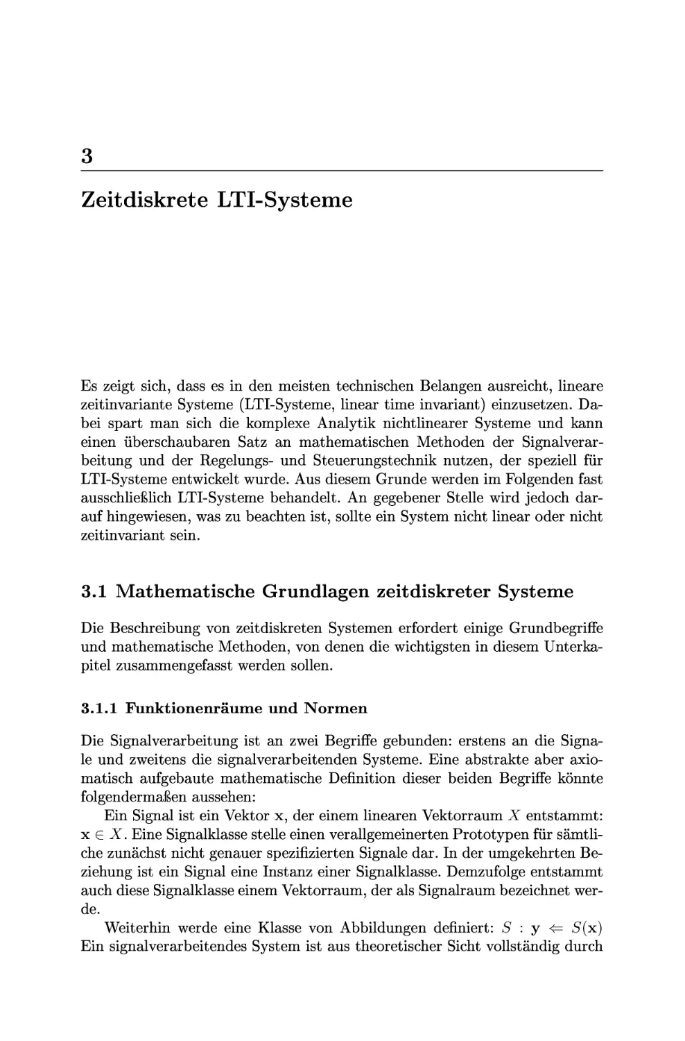 Zeitdiskrete LTI-Systeme
Mathematische Grundlagen zeitdiskreter Systeme
Funktionenräume und Normen