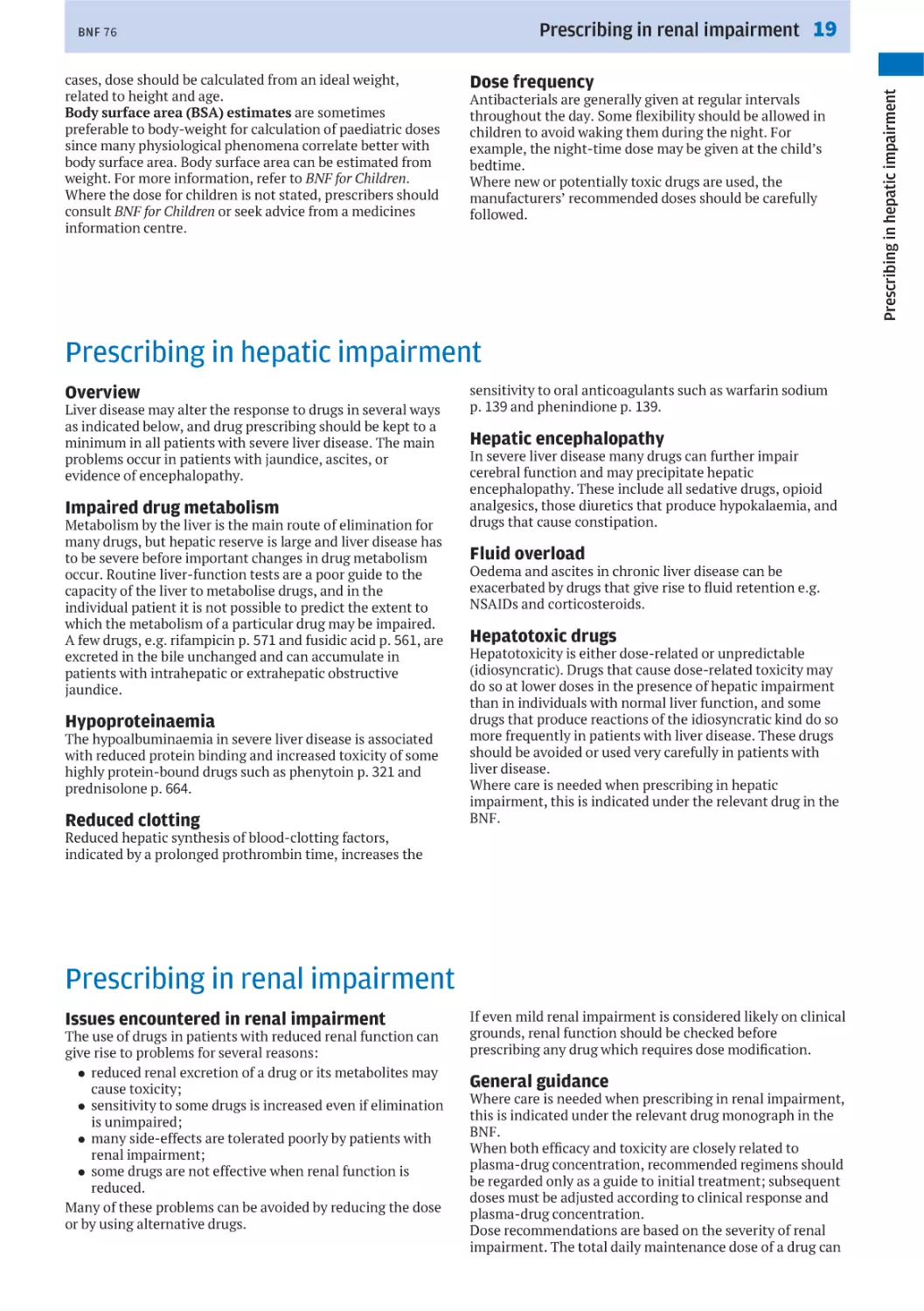 Prescribing in hepatic impairment
Prescribing in renal impairment
