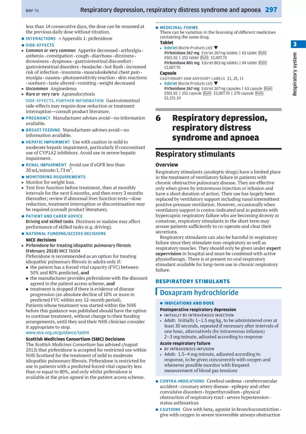 Respiratory depression, respiratory distress syndrome and apnoea
