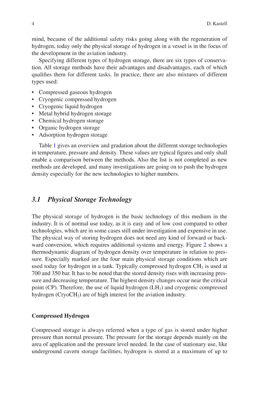 3.1 Physical Storage Technology
Compressed Hydrogen