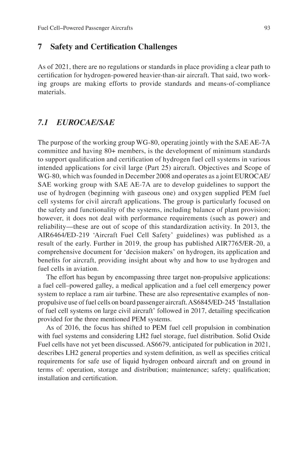 7 Safety and Certification Challenges
7.1 EUROCAE/SAE