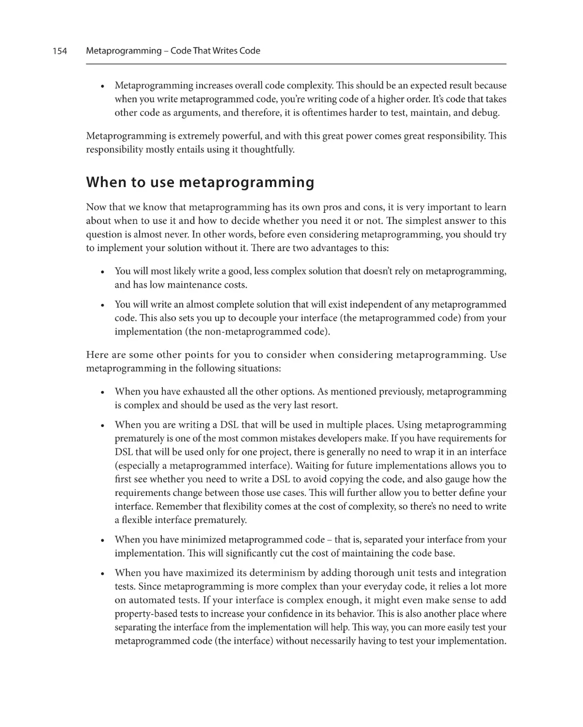 When to use metaprogramming