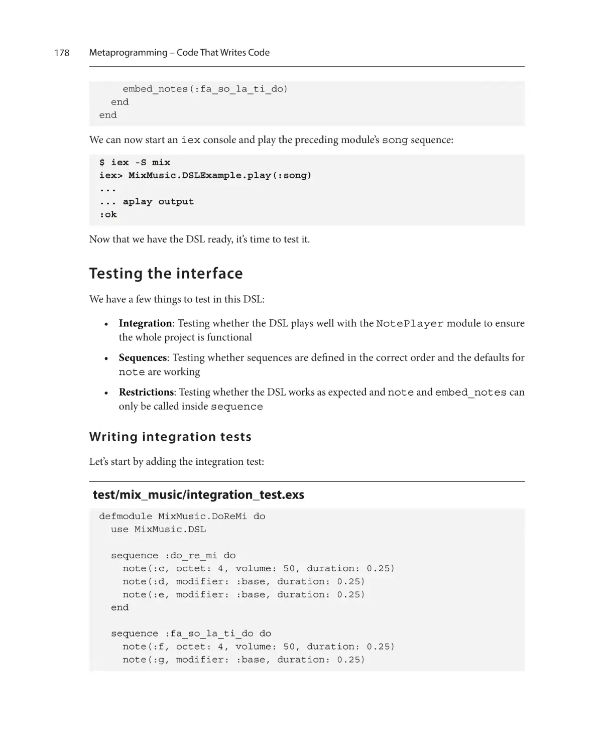 Testing the interface
Writing integration tests