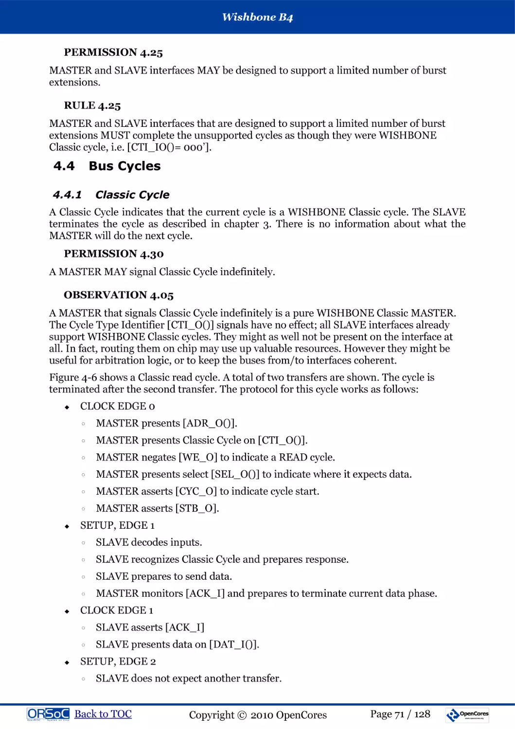 PERMISSION 4.25
RULE 4.25
4.4  Bus Cycles
4.4.1  Classic Cycle
PERMISSION 4.30
OBSERVATION 4.05