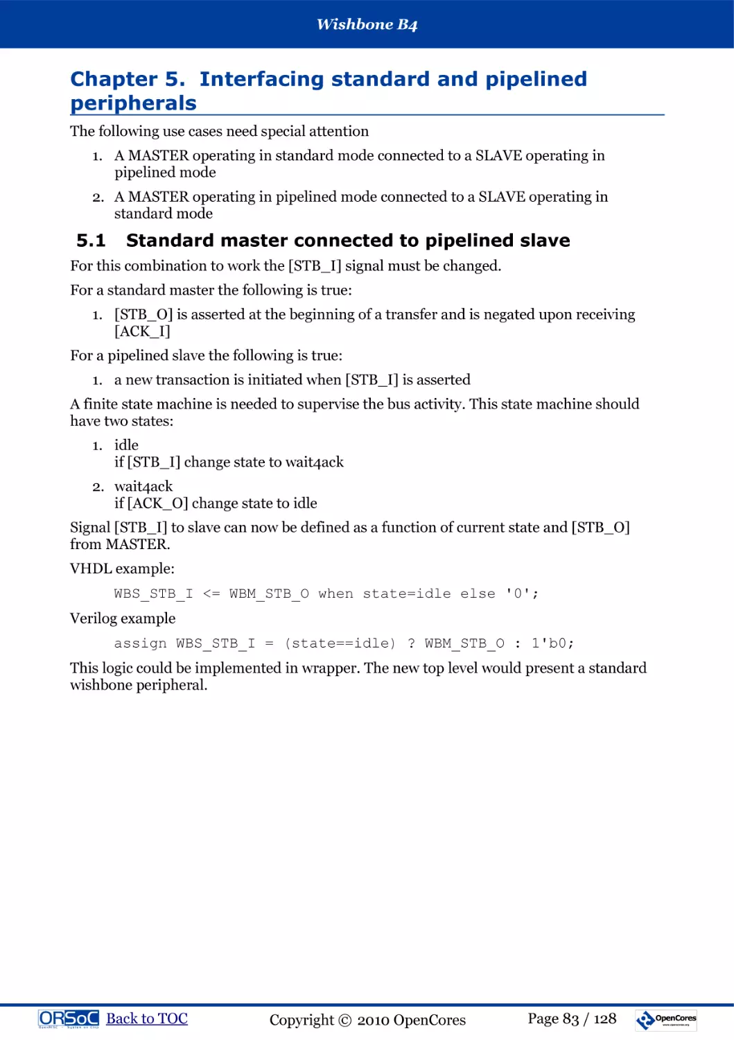 Chapter 5. Interfacing standard and pipelined peripherals
5.1  Standard master connected to pipelined slave