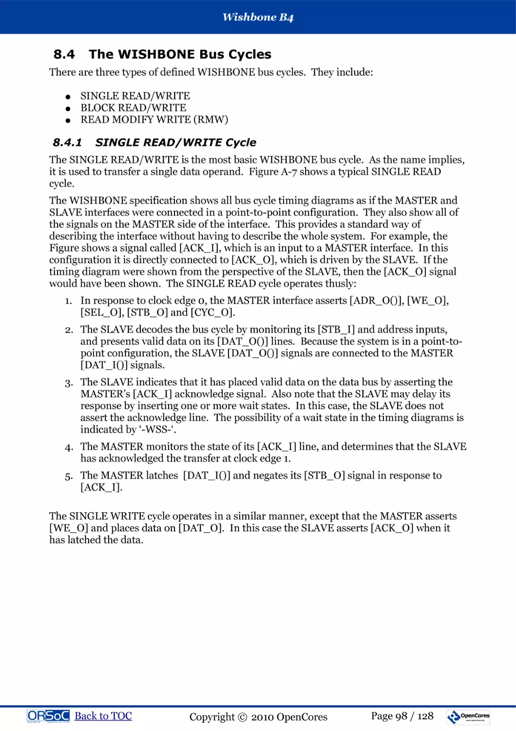 8.4  The WISHBONE Bus Cycles
8.4.1  SINGLE READ/WRITE Cycle