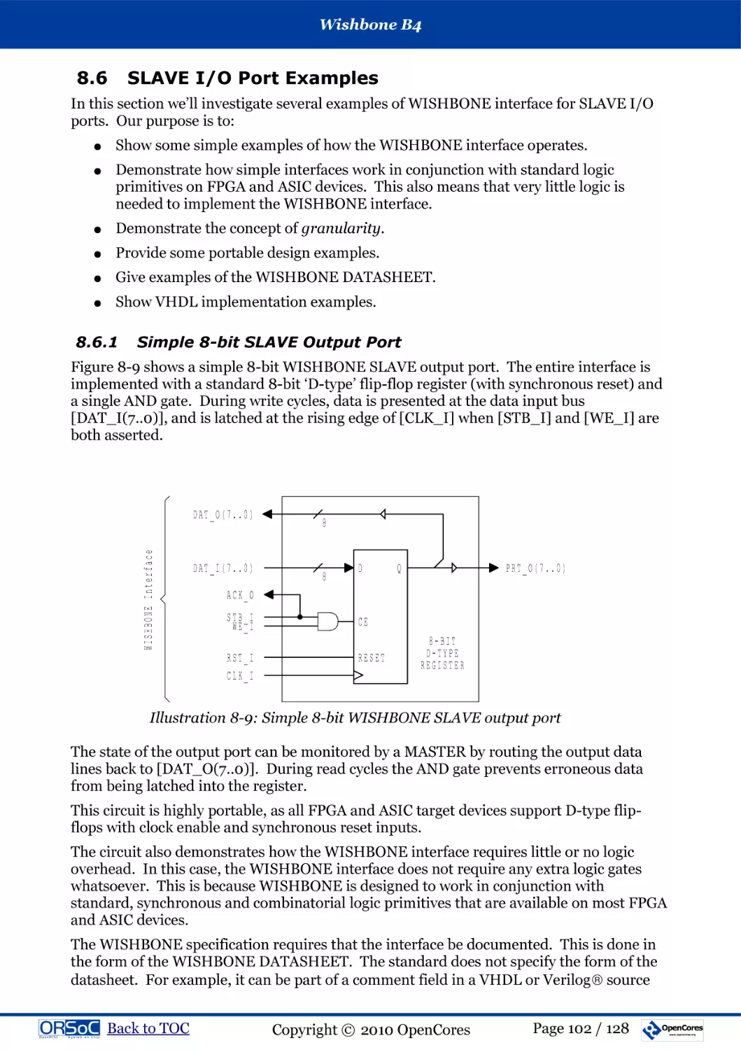 8.6  SLAVE I/O Port Examples
8.6.1  Simple 8-bit SLAVE Output Port