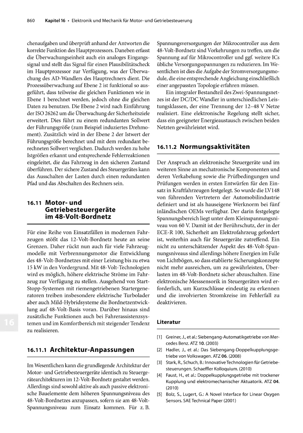 Literatur
16.11 Motor- und Getriebesteuergeräte im 48-Volt-Bordnetz
16.11.1 Architektur-Anpassungen
16.11.2 Normungsaktivitäten