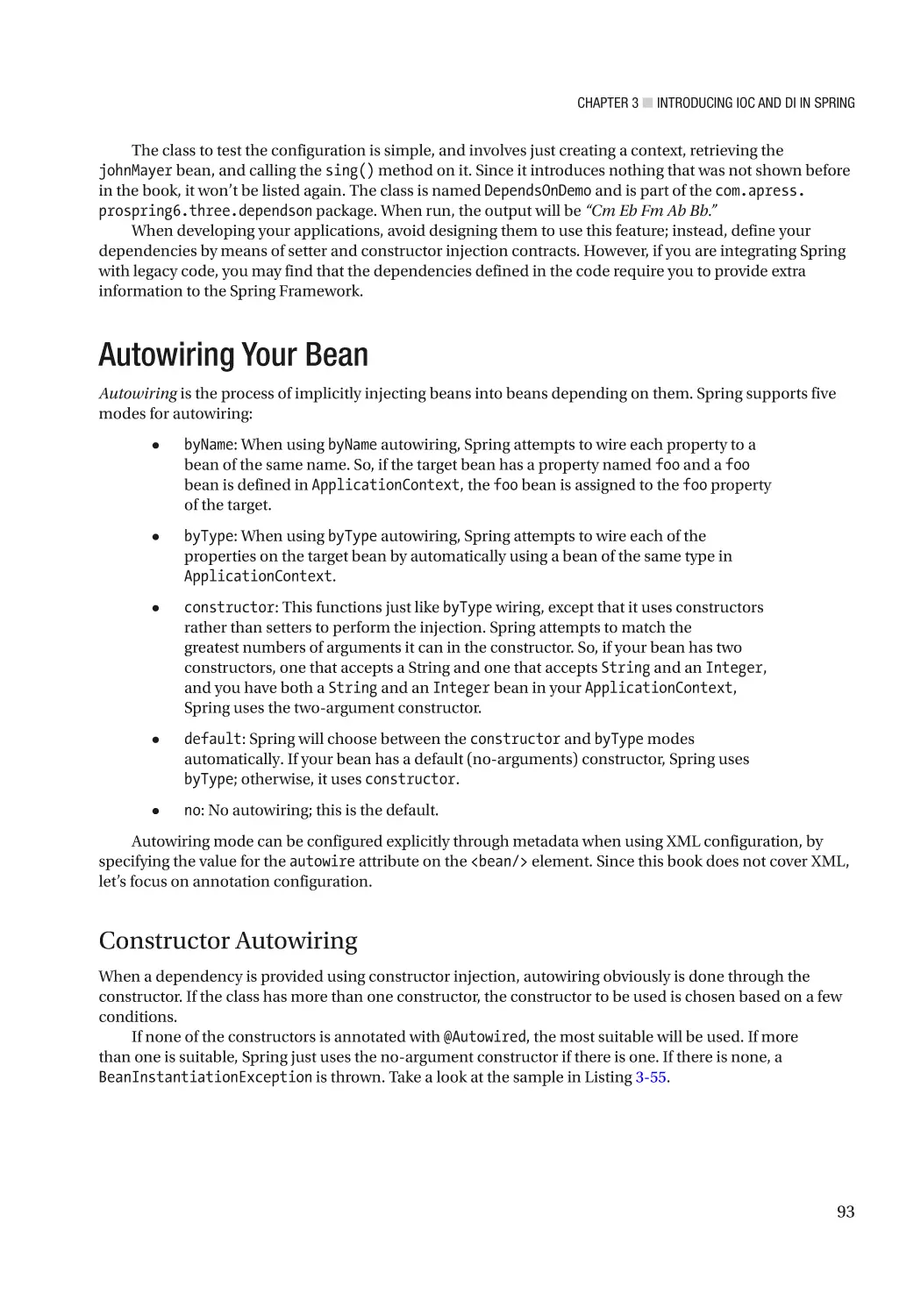 Autowiring Your Bean
Constructor Autowiring