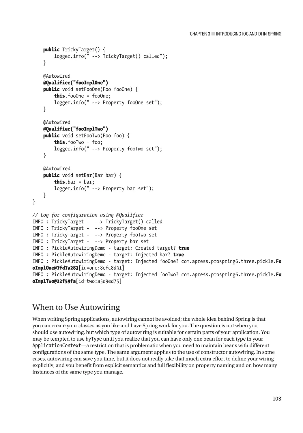 When to Use Autowiring