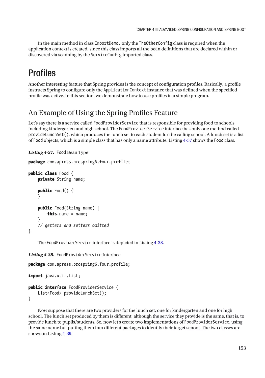 Profiles
An Example of Using the Spring Profiles Feature