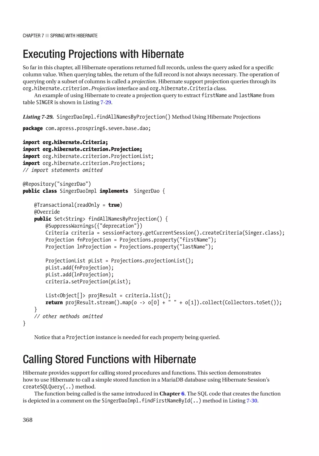 Executing Projections with Hibernate
Calling Stored Functions with Hibernate