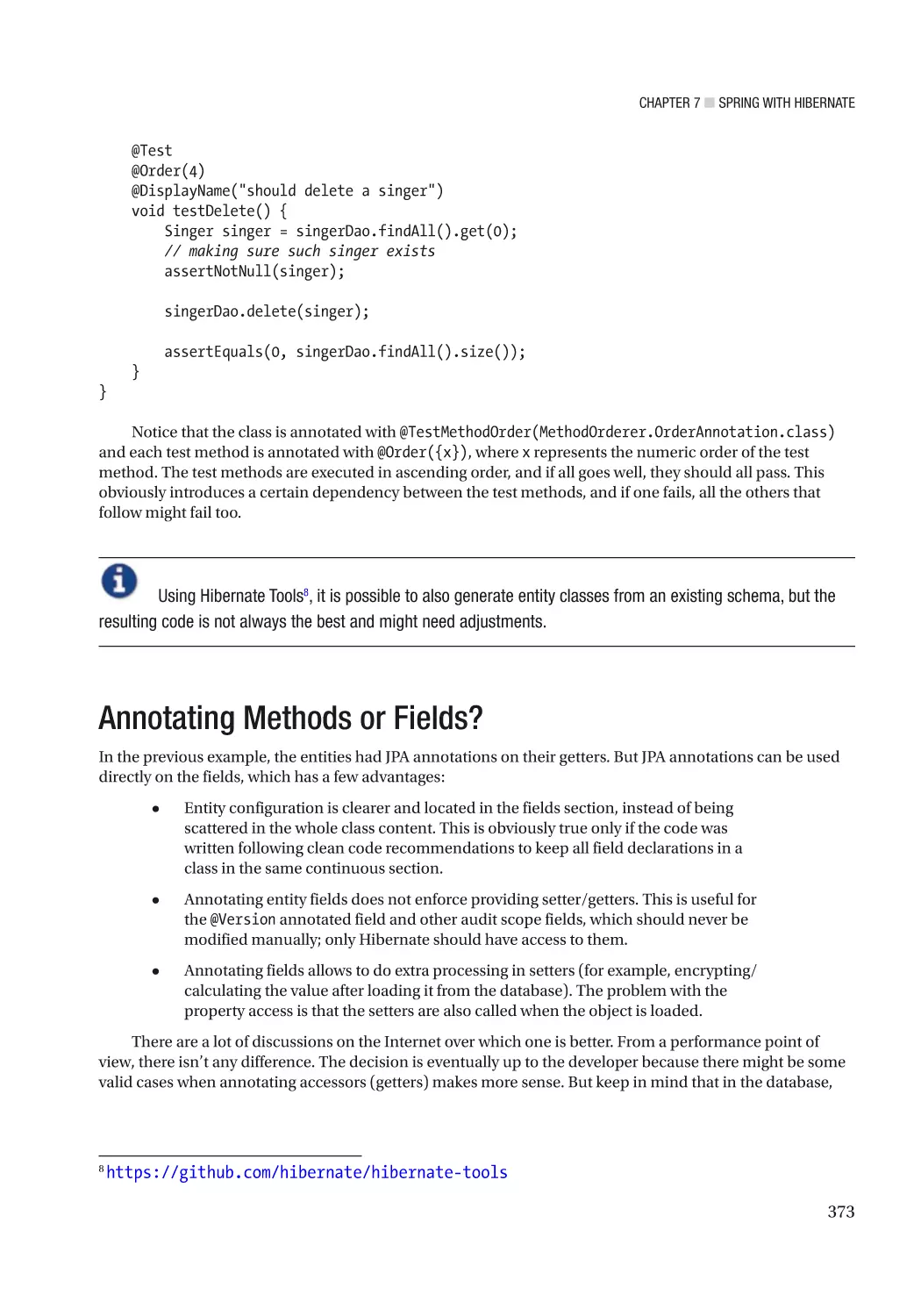 Annotating Methods or Fields?