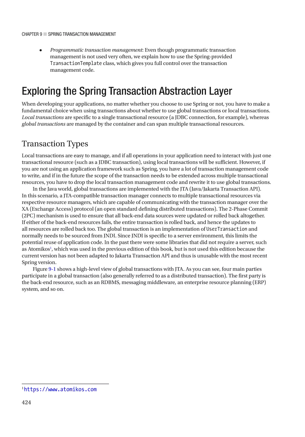 Exploring the Spring Transaction Abstraction Layer
Transaction Types