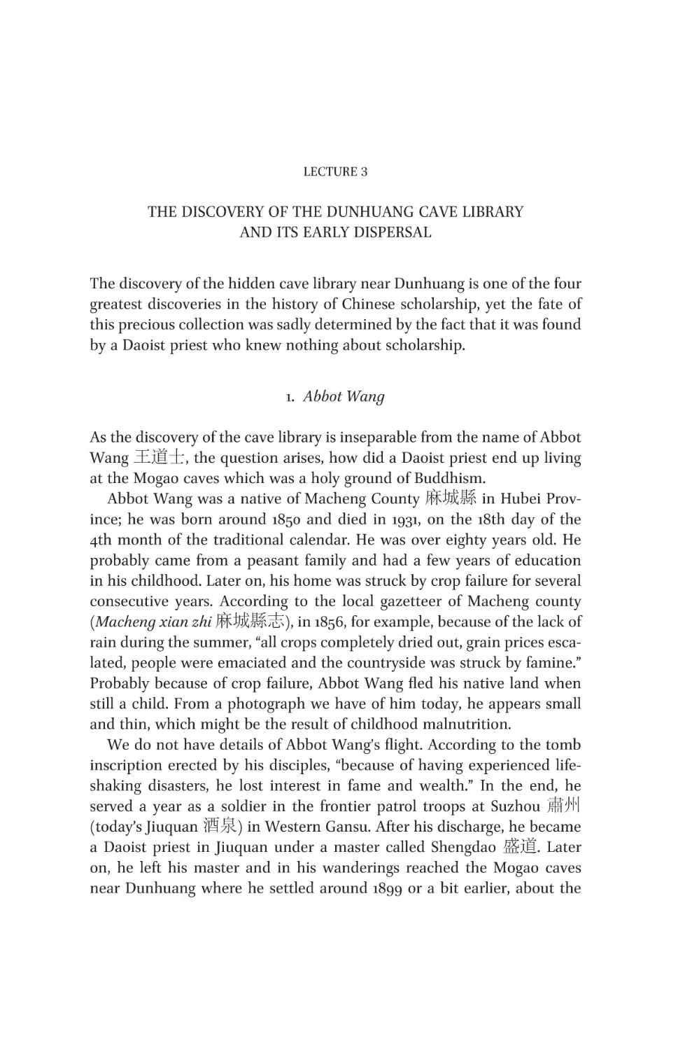 Lecture 3 The Discovery of the Dunhuang Cave Library and its Early Dispersal
1. Abbot Wang