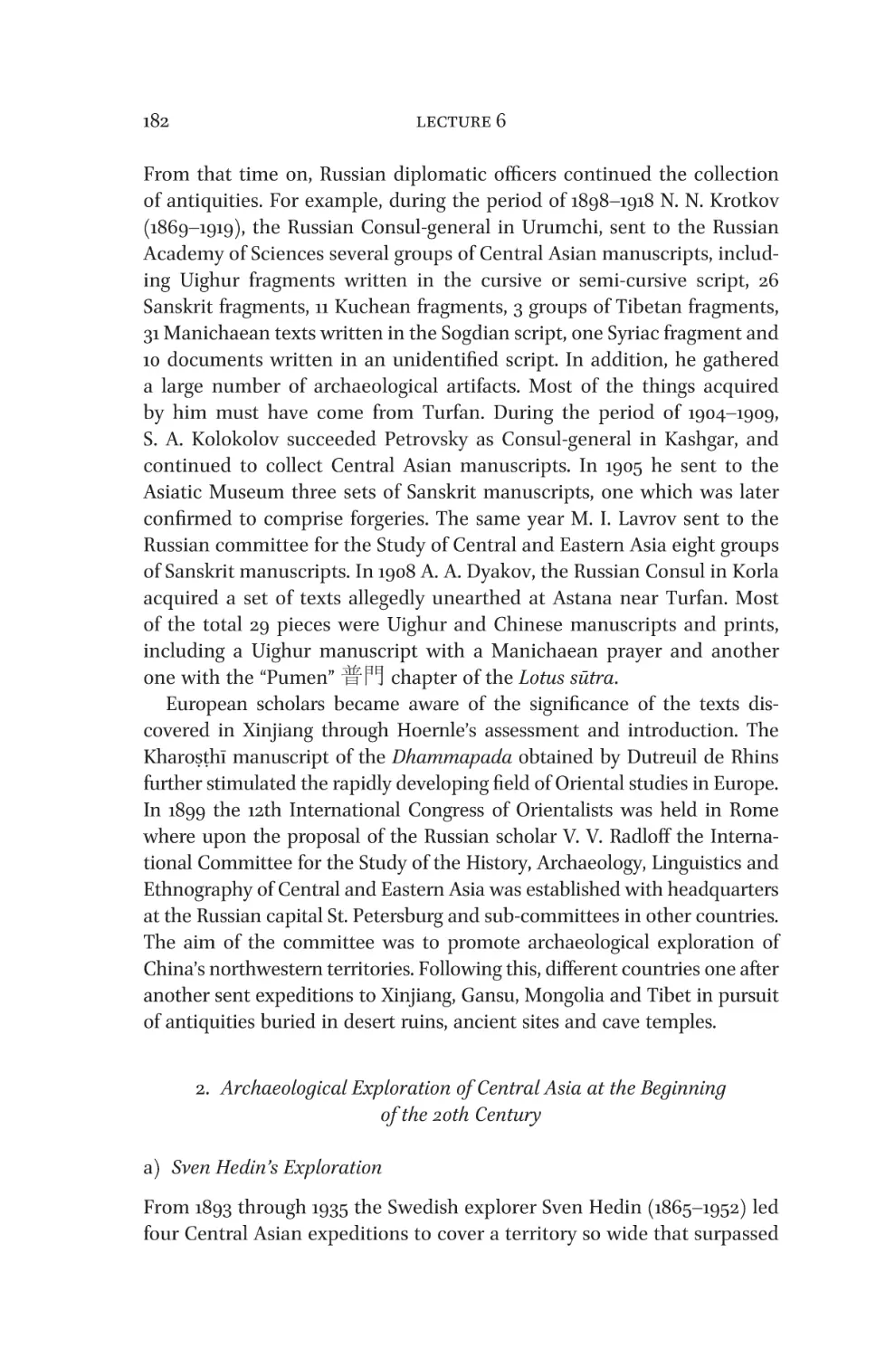 2. Archaeological Exploration of Central Asia at the Beginning of the 20th Century
a) Sven Hedin’s Exploration