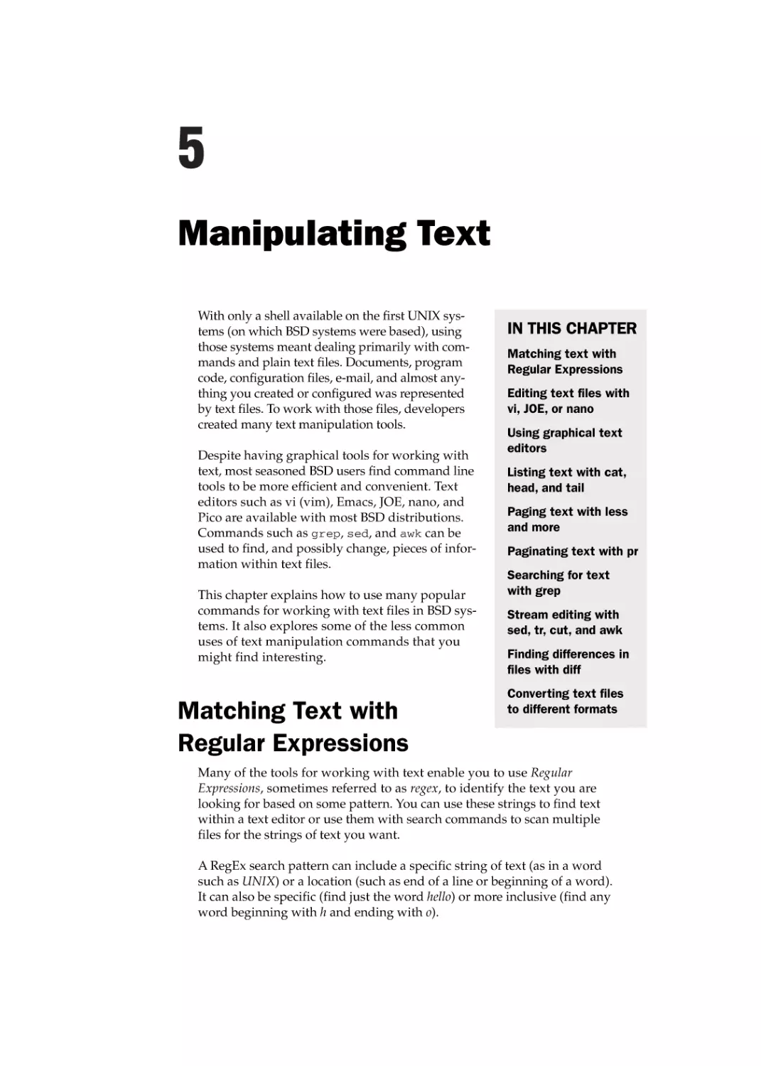 Chapter 5
Matching Text with Regular Expressions