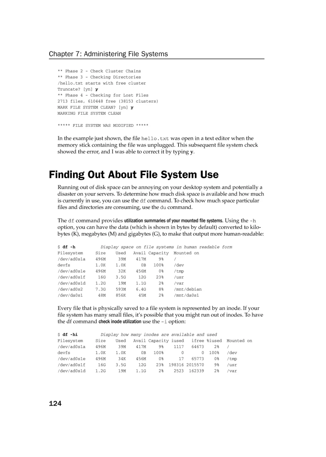 Finding Out About File System Use