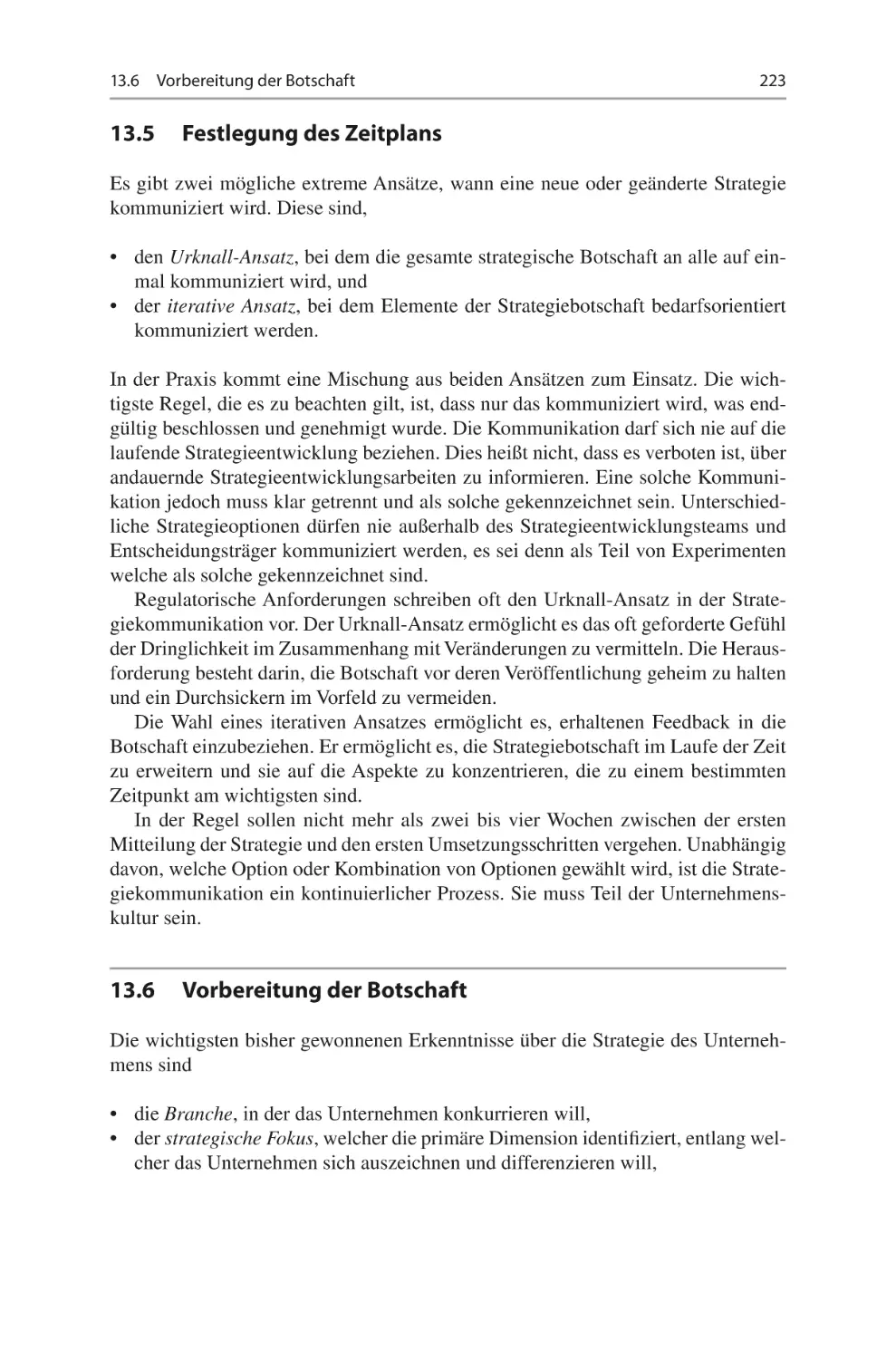 13.5	 Festlegung des Zeitplans
13.6	 Vorbereitung der Botschaft