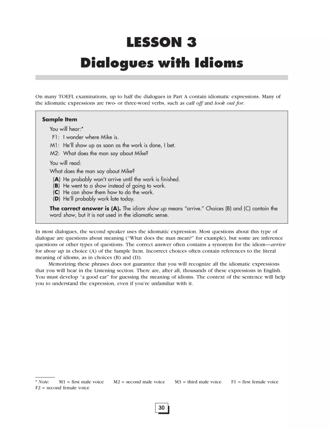 Lesson 3.  Dialogues with Idioms . . . . . . . . . . . . . . . . . . . . . . . . . . . . .