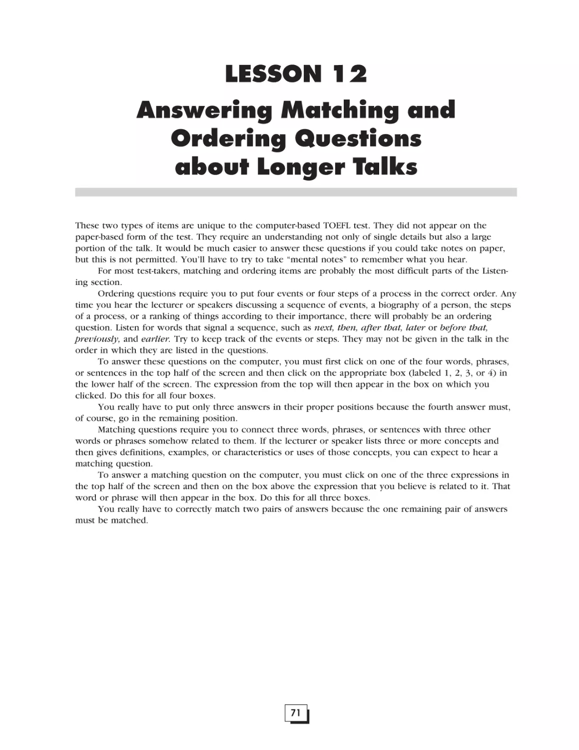 Lesson 12. Answering Matching and Ordering Questions about Longer Talks. . . . . . . . . . . . . . . . . . . . . . . . . . . . . . . . . . . . . . .