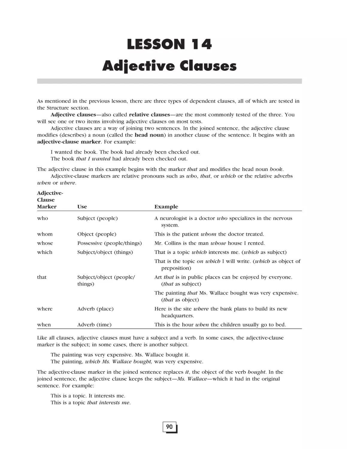 Lesson 14.  Adjective Clauses . . . . . . . . . . . . . . . . . . . . . . . . . . . . . . . . . .