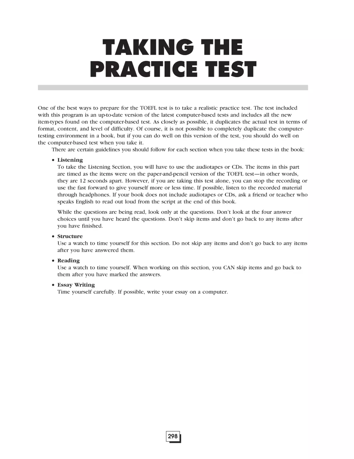 PRACTICE TEST TAKING THE PRACTICE TEST . . . . . . . . . . . . . . . . . . . . . . . . . . . . . . . .