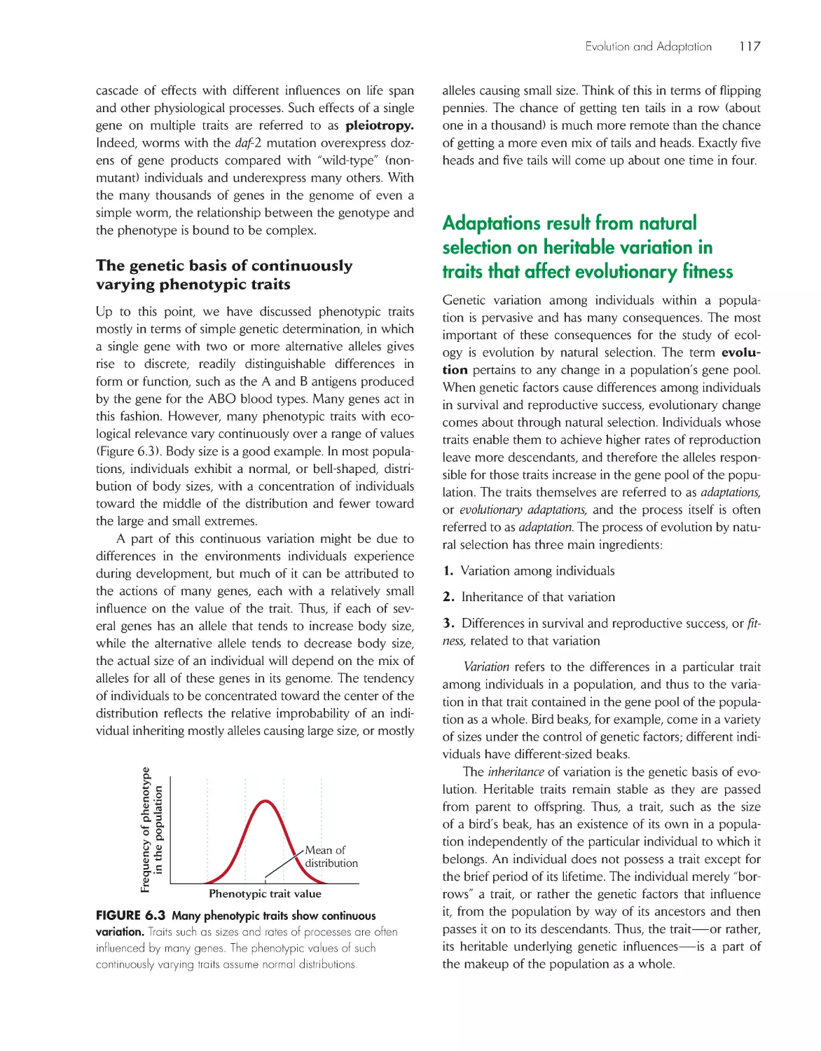 Adaptations result from natural selection on heritable variation in traits that affect evolutionary fitness