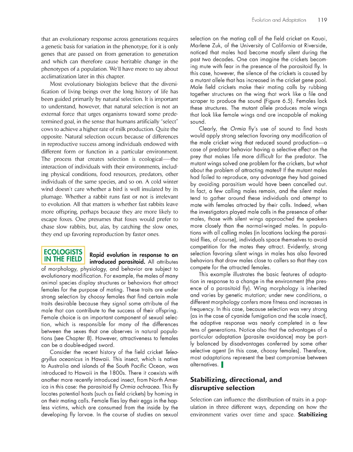 Ecologists in the Field: Rapid evolution in response to an introduced parasitoid.