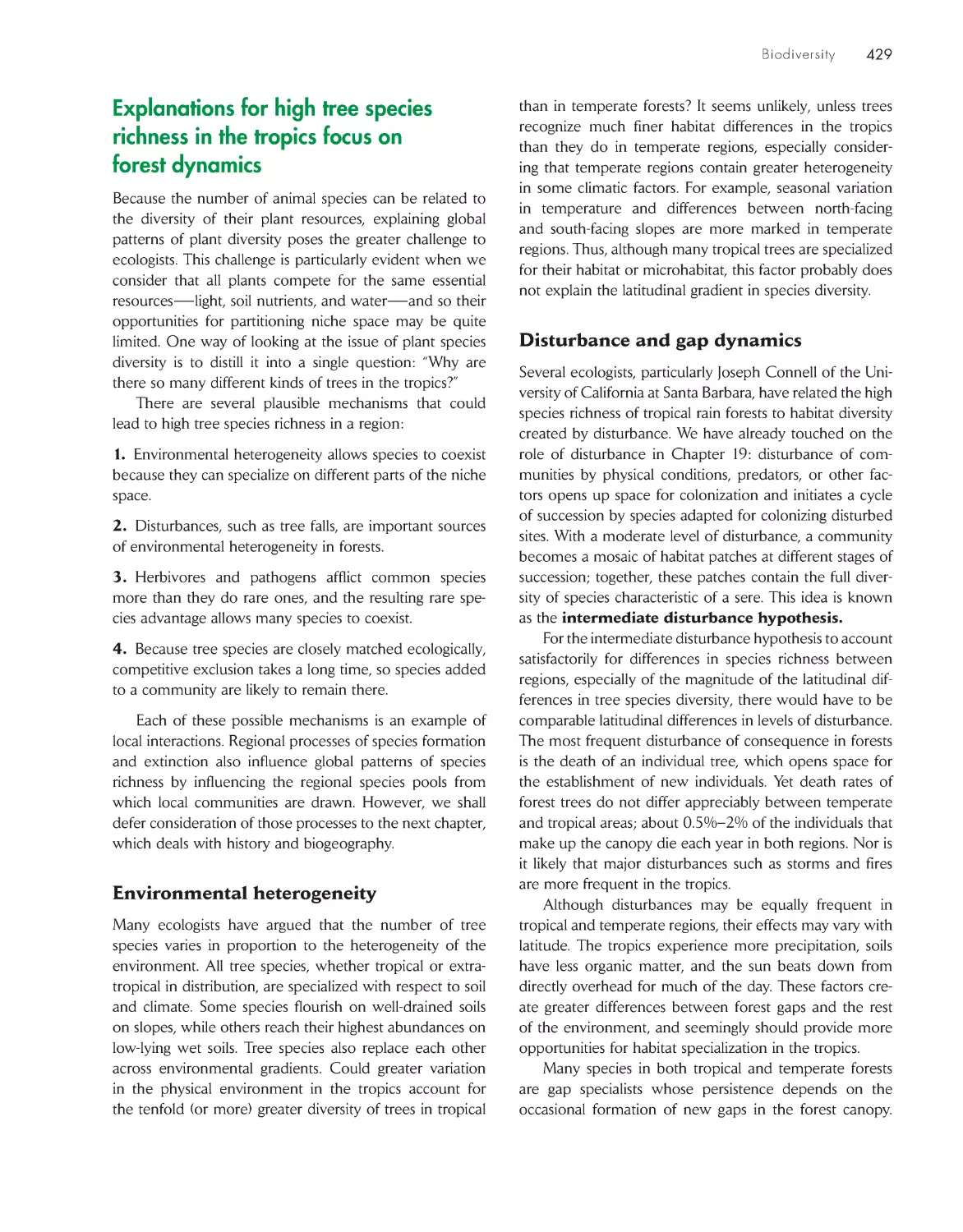 Explanations for high tree species richness in the tropics focus on forest dynamics