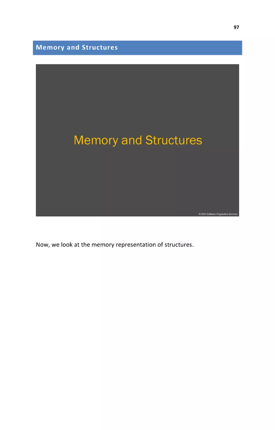 Memory and Structures