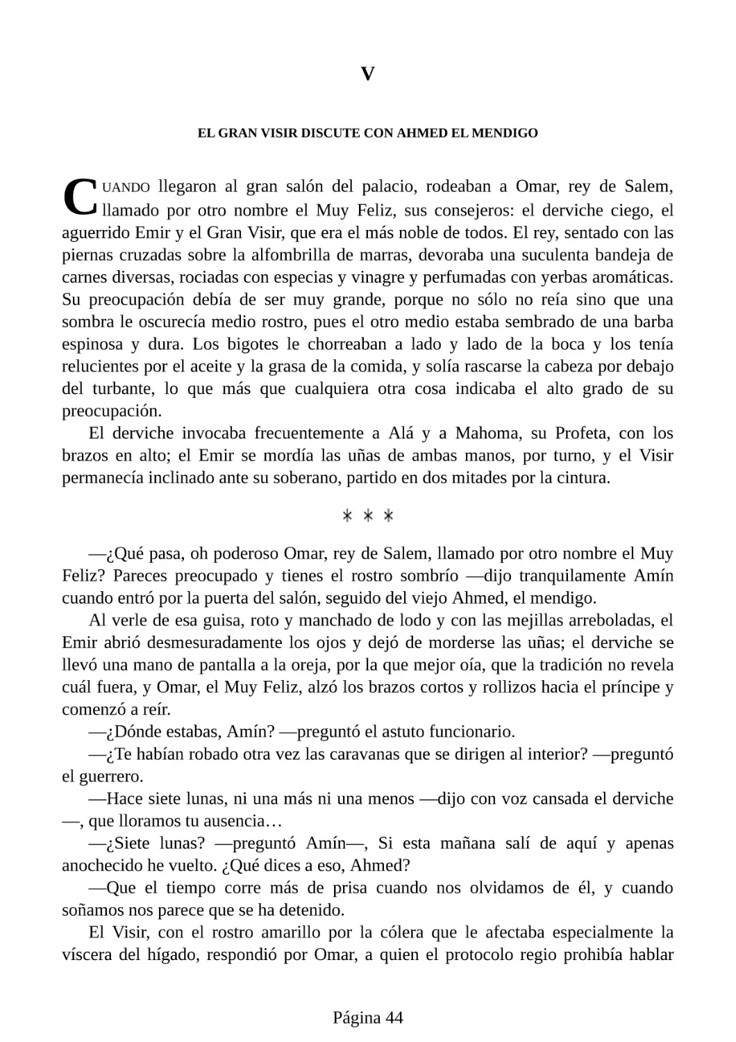 V. El gran visir discute con Ahmed el mendigo