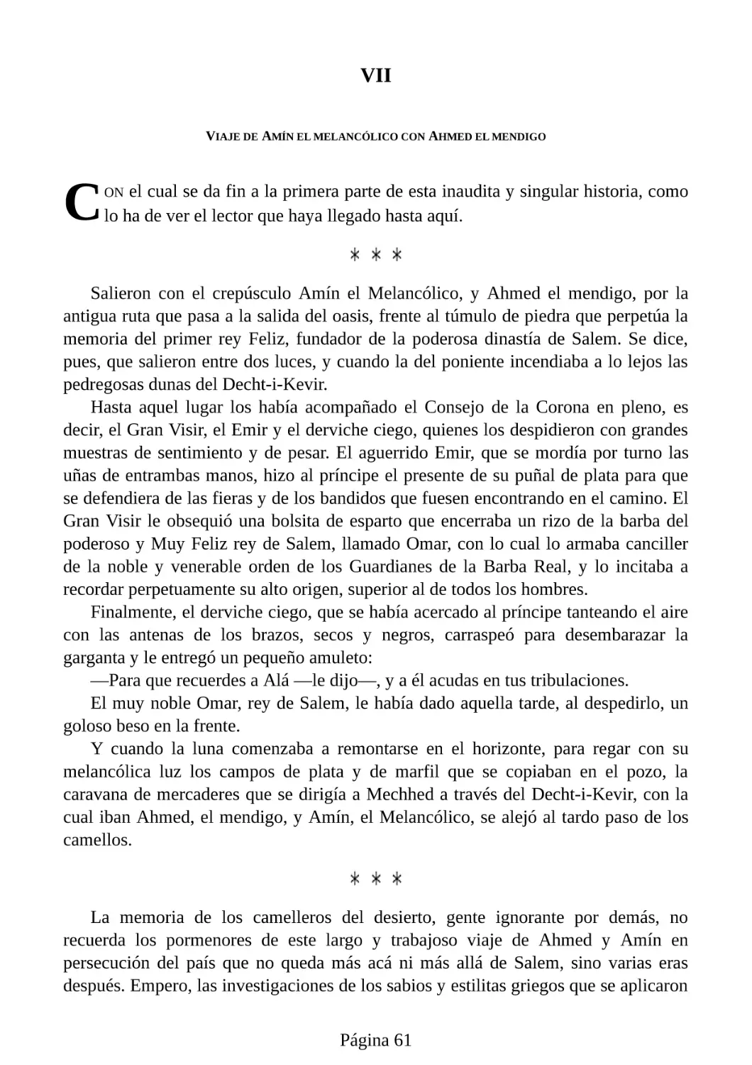 VII. Viaje de Amín el melancólico con Ahmed el mendigo