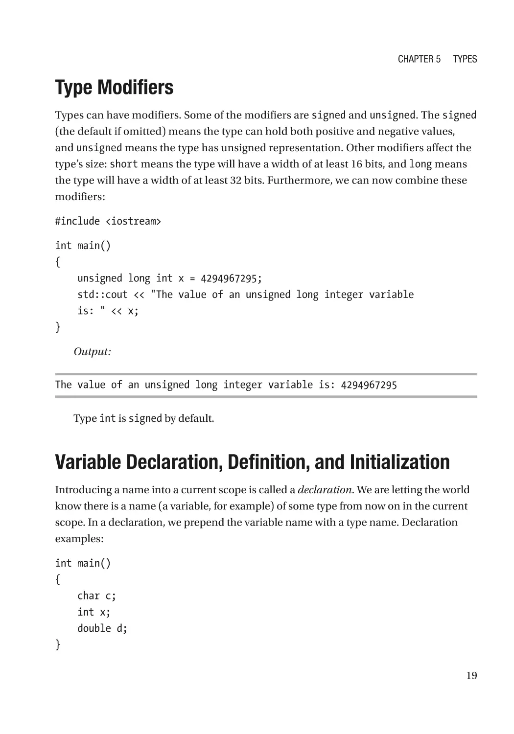 Type Modifiers
Variable Declaration, Definition, and Initialization