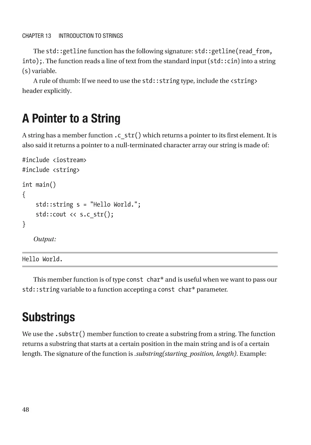 A Pointer to a String
Substrings