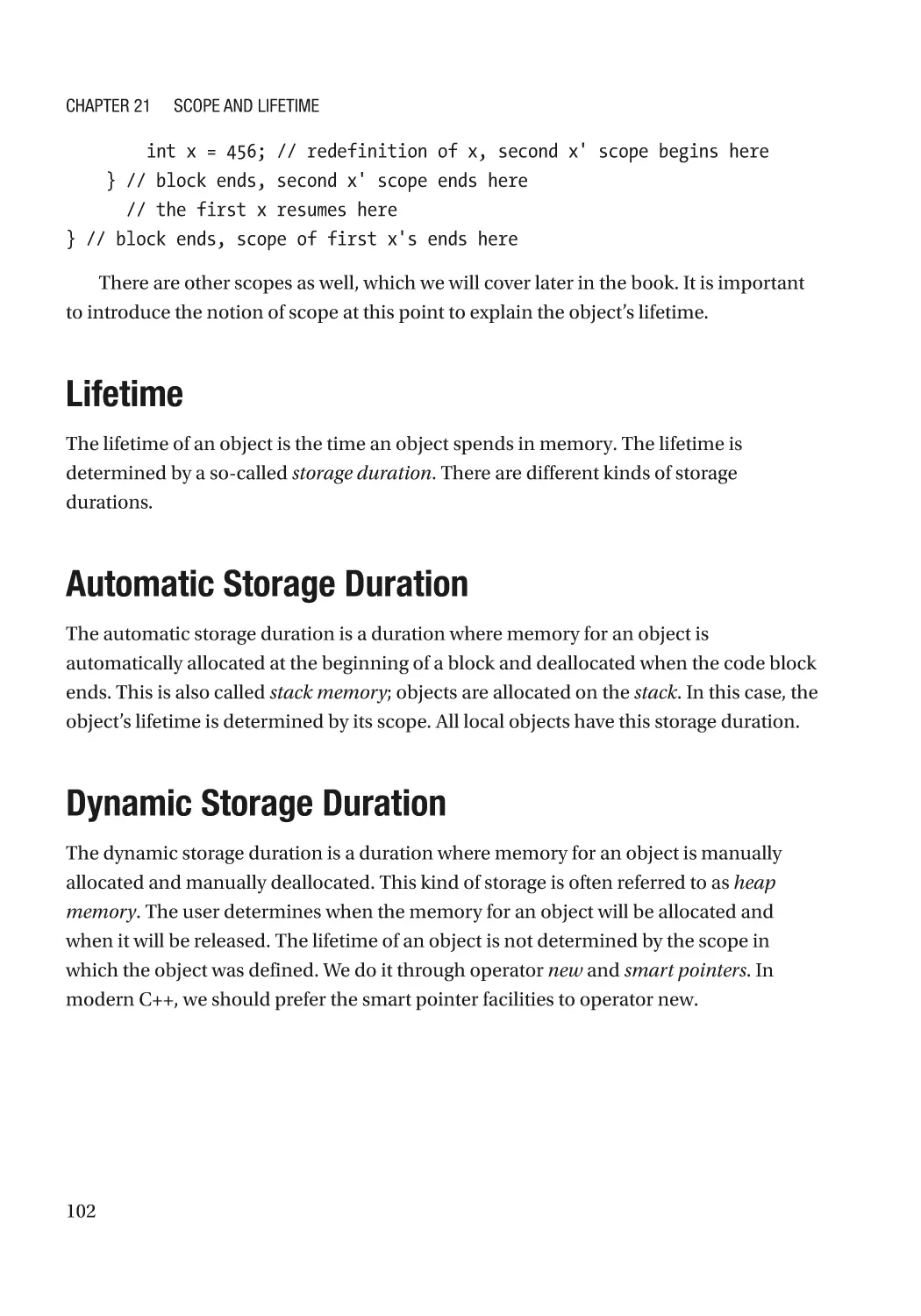 Lifetime
Automatic Storage Duration
Dynamic Storage Duration