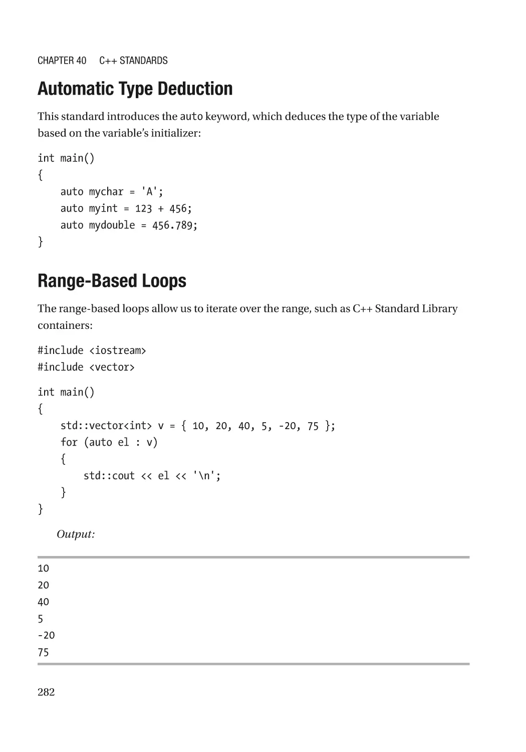 Automatic Type Deduction
Range-Based Loops