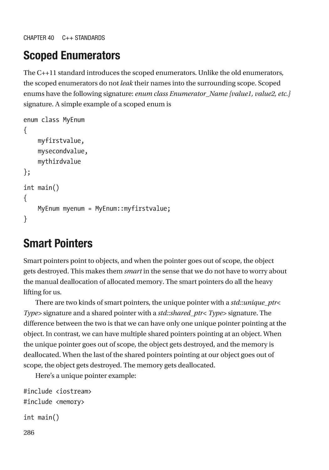 Scoped Enumerators
Smart Pointers