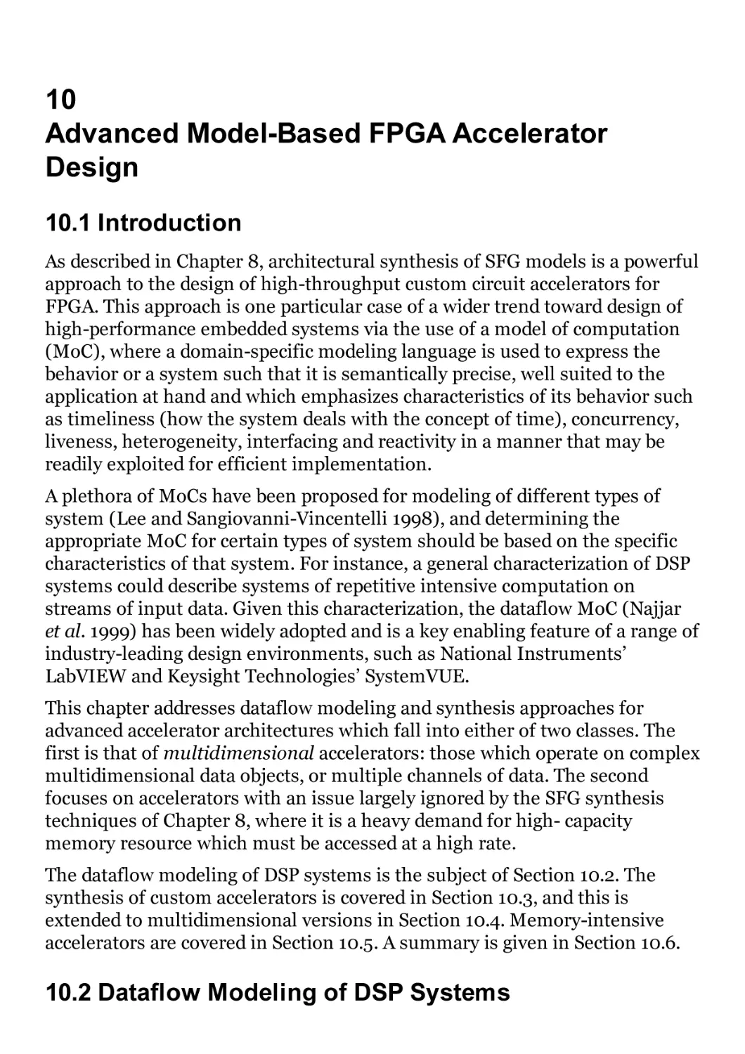 10 Advanced Model-Based FPGA Accelerator Design
10.1 Introduction
10.2 Dataflow Modeling of DSP Systems